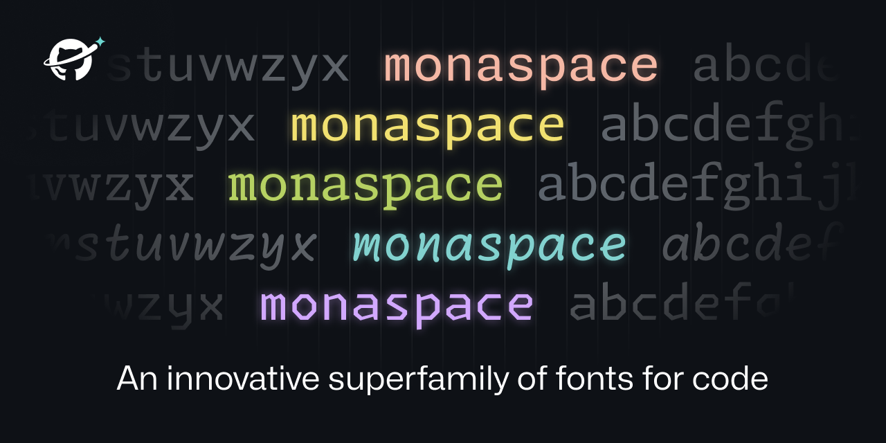 # Monaspace Monaspace 类型系统是一个带有现代技巧的等宽超家族。它由五个可变轴的字体组成。每个字体都